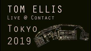 Tom Ellis Live @ Contact, Tokyo 2019