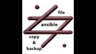 Ansible File Copy & File Backup