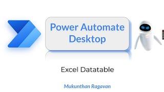 Power Automate Desktop - Excel Datatable