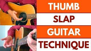 [Thumb Slap Guitar Tutorial] - Slapping Thumb Technique