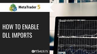 MetaTrader 5 - How to Enable DLL Imports when Using Custom Indicators on MT4 and MT5