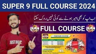 Super 9 App Complete Course With Full Details || 2024 S9 App Complete Tutorial