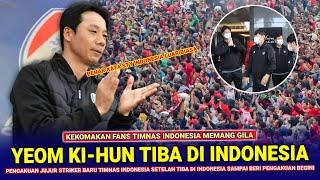  YEOM KI HUN TIBA DI INDONESIA !! Yeom Ki Hun Sampai TERKEJUT GINI Liat Kekompakan Suporter Timnas