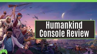 Humankind console Review