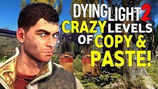 The Insane Amount Of Reused Assets In Dying Light 2!