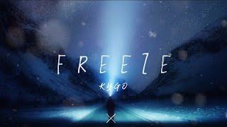 Kygo  - Freeze (Lyrics)