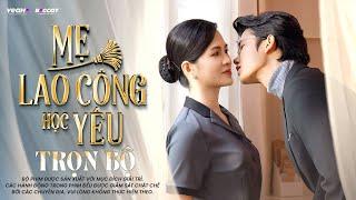 MẸ LAO CÔNG HỌC YÊU - TRỌN BỘ | Phim Bộ Việt Nam Mới Nhất 2025 | BigCat DRAMA