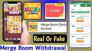Merge Boom app real or fake | Merge Boom app withdrawal | Merge Boom app payment proof