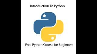 Introduction to Python | Free Python Course for Beginners