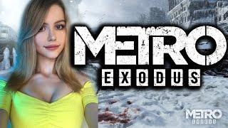 METRO EXODUS Прохождение на Русском и Обзор | МЕТРО ИСХОД Прохождение | Стрим | Walkthrough