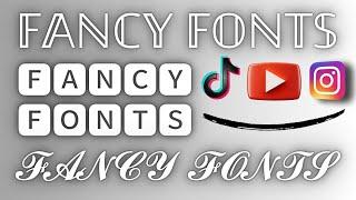 Get Fancy Fonts for Tiktok, YouTube, Instagram & Co. [Copy & Paste]