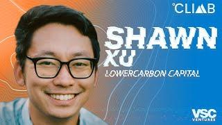 Shawn Xu: On Venture Investing & Decoding the Journey from Zero to One in Climate Tech | EP. 035