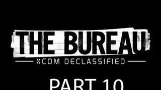 The Bureau XCOM Declassified Walkthrough Part 10 Let's Play Full Game No Commentary 1080p HD