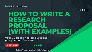 HOW TO WRITE A RESEARCH PROPOSAL | FOR UNDERGRADUATE, MASTER'S & PhD (A PRACTICAL EXAMPLE)