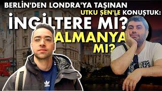  ALMANYA MI, İNGİLTERE Mİ? BERLİN'DEN LONDRA'YA TAŞINAN UTKU ŞEN'LE KONUŞTUK...