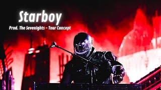 The Weeknd - Starboy (AHTD Tour - Concept)