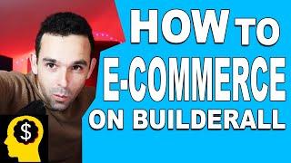 HOW TO CREATE E-COMMERCE WEBSITE IN BUILDERALL (STEP-BY-STEP) [PART 1 OF 2]