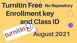 Turnitin Free Class ID and Enrollment Key (No Repository) - August 2021