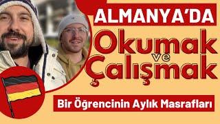 ALMANYA'DA OKURKEN ÇALIŞMAK (1 Öğrencinin Aylık Masrafları)