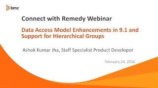 Data Access Model Enhancements in 9.1 and Support for Hierarchical Groups Webinar