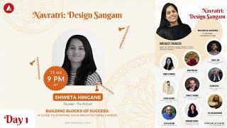 Navratri: Design Sangam Day 1 | Shweta Hingane | Bhawna dawra