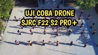 Test Terbang Perdana Drone F22 S2 Pro+