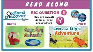 Oxford discover 2 | Unit 1 & 2 | Read along | Amazing Animals | Leo and Lily's Adventure