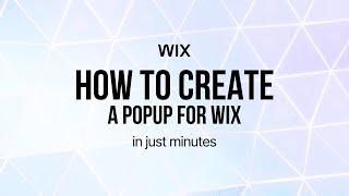 How to Create a Popup for Wix in Just Minutes