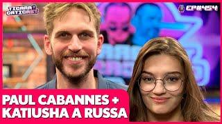 PAUL CABANNES E KATIUSHA A RUSSA -  TICARACATICAST | EP 454