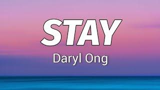 Daryl Ong - Stay (Lyrics)