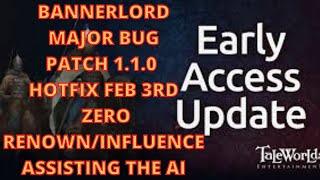 Bannerlord MAJOR Bug Alert And HotFix for Feb 2nd Patch 1.1.0   | Flesson19