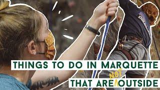 Things To Do In Marquette That Are  Not  Outside | Northern Michigan University