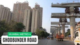 Mumbai Metro Line 4 - The Green Line - Ghodbunder Road - Progress Update | Mumbai