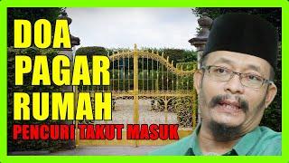 Amalkan "Doa Pagar Rumah" Ini..Pencuri Gerun Takut Nak Masuk Rumah Kita - Ustaz Kazim Elias