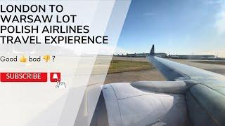 London to Warsaw LOT Polish Airlines travel experience