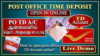 Post office Time Deposit account open online, PO saving scheme, TD Account தொடங்குவது எப்படி?