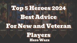 Hero Wars - Top 5 Best Heroes In 2024 Best Guide For Beginners And Veterans Alike