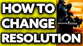 How To Change Resolution in CSGO without Entering The Game