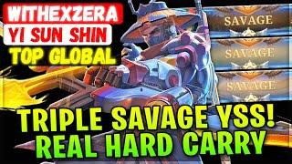 TRIPLE SAVAGE!! YSS Real Hard Carry [ Top Global Yi Sun Shin ] YT-Withexzera - Mobile Legends Build