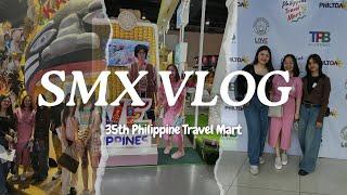 {SMX VLOG} : PHILIPPINE TRAVEL MART (School Project)