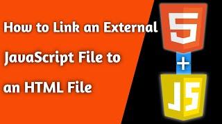 How to Link an External JavaScript File to HTML