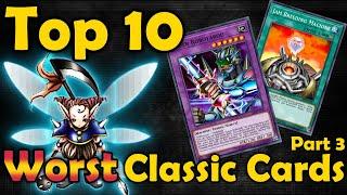 Top 10 Worst Classic Cards in Yugioh [Part 3: Legacy of Darkness and Labyrinth of Nightmare]