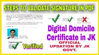 STEPS TO VALIDATE THE SIGNATURE IN PDF  | DOMICILE SIGNED VERIFIED JAMMU KASHMIR |