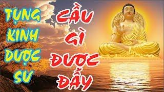 Kinh Dược Sư "Cầu gì được nấy" Thầy Thích Huệ Duyên trì tụng Tuyệt Hay! Phật Pháp Nhiệm Màu