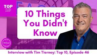 10 THINGS YOU DIDN'T KNOW ABOUT TIM TIERNEY