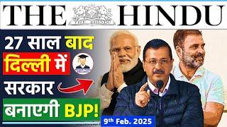 9 February 2025 | The Hindu Newspaper Analysis | 9 February Current Affairs  | Delhi Elections 2025