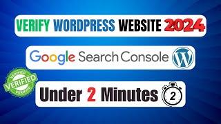How To Verify Ownership for Google Search Console on WordPress [2024]