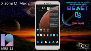 Beast OS repack V5 - Miui 12 (Pie) based Rom for Xiaomi Mi Max 2