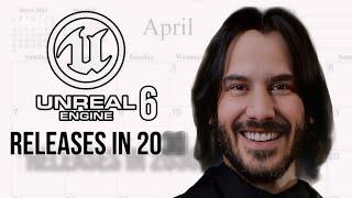 RELEASE Date CONFIRMED !! (Unreal Engine 6)