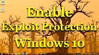 How to enable Exploit Protection in Windows 10